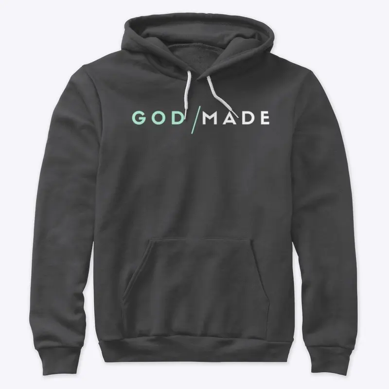 GOD MADE